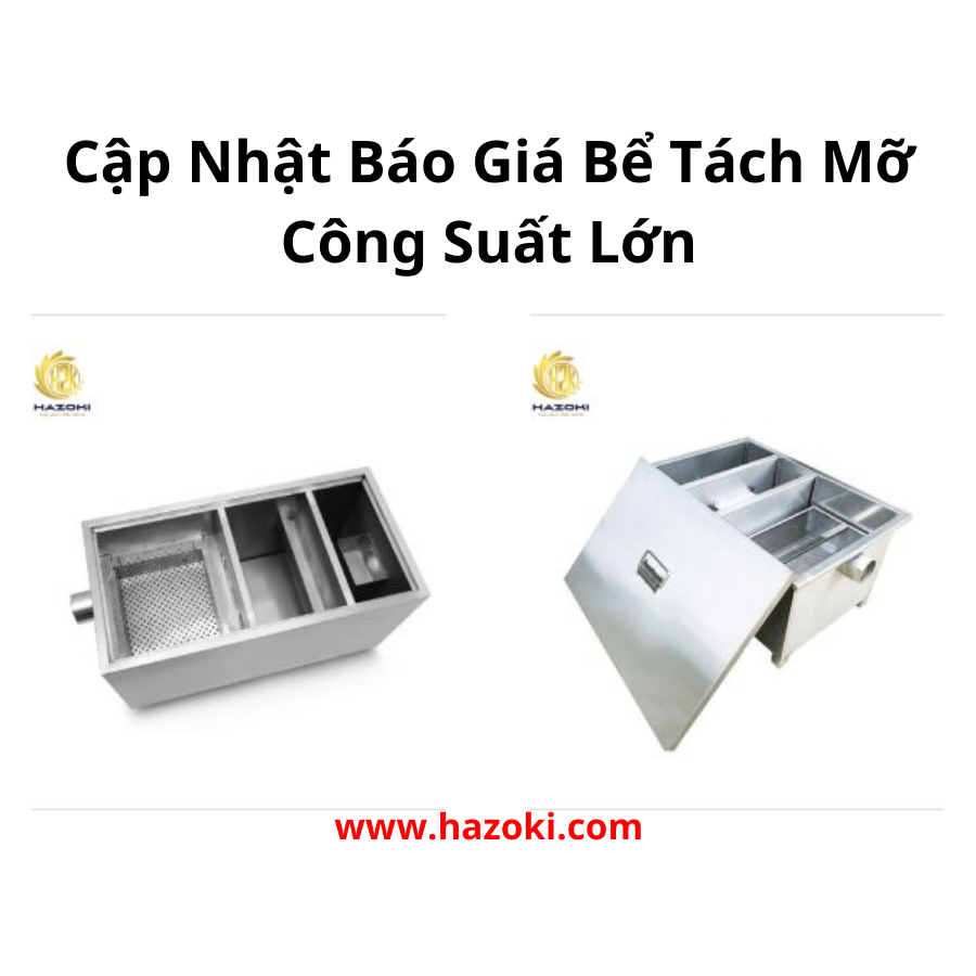 Bể tách mỡ công suất lớn tại hà nội